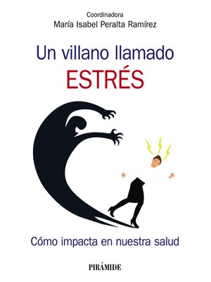 cover image of Un villano llamado estrés